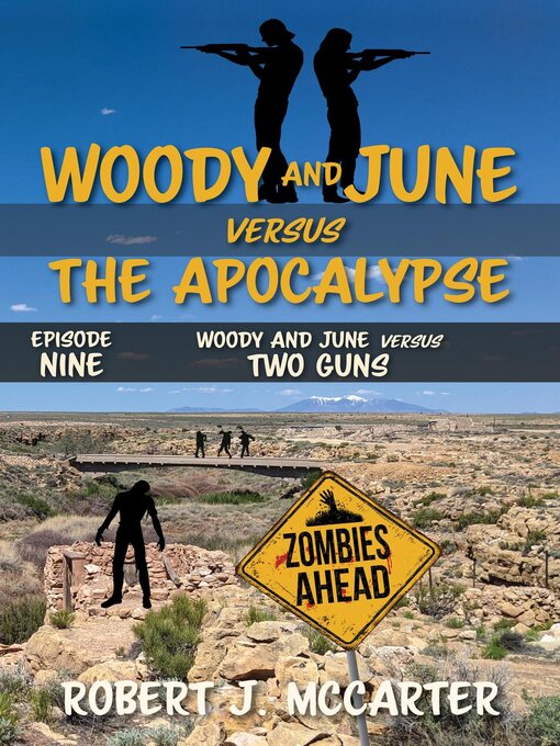 Title details for Woody and June versus Two Guns by Robert J. McCarter - Available